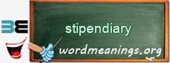 WordMeaning blackboard for stipendiary